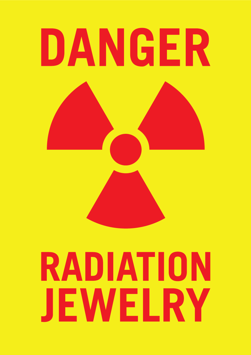 Danger Radiation Jewelry, 2010